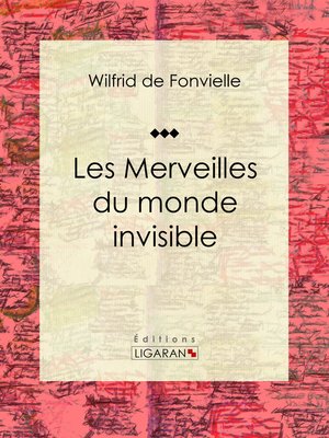 cover image of Les Merveilles du monde invisible